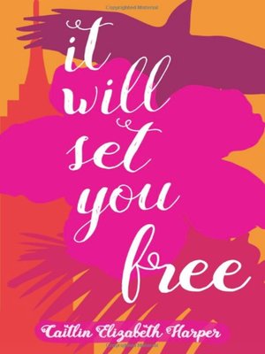 cover image of It Will Set You Free